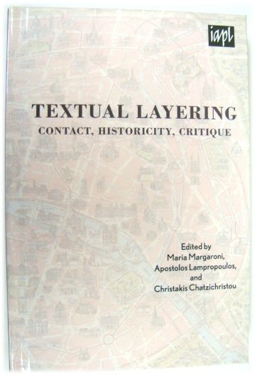 Textual Layering; Contact, Historicity, Critique