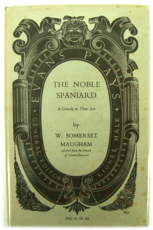 The Noble Spaniard: A Comedy in Three Acts