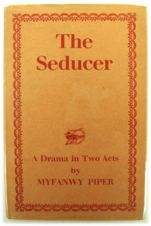 The Seducer: A Drama in Two Acts