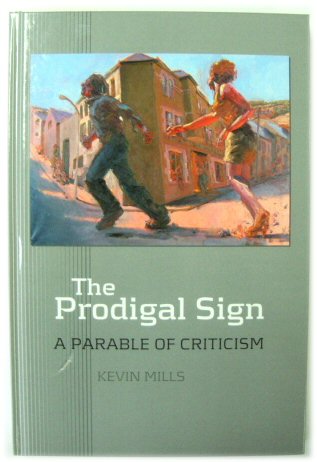 The Prodigal Sign: A Parable of Criticism