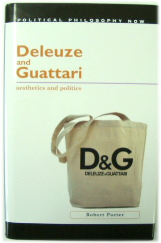 Deleuze and Guattari: Aesthetics and Politics