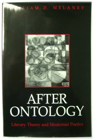 After Ontology: Literary Theory and Modernist Poetics