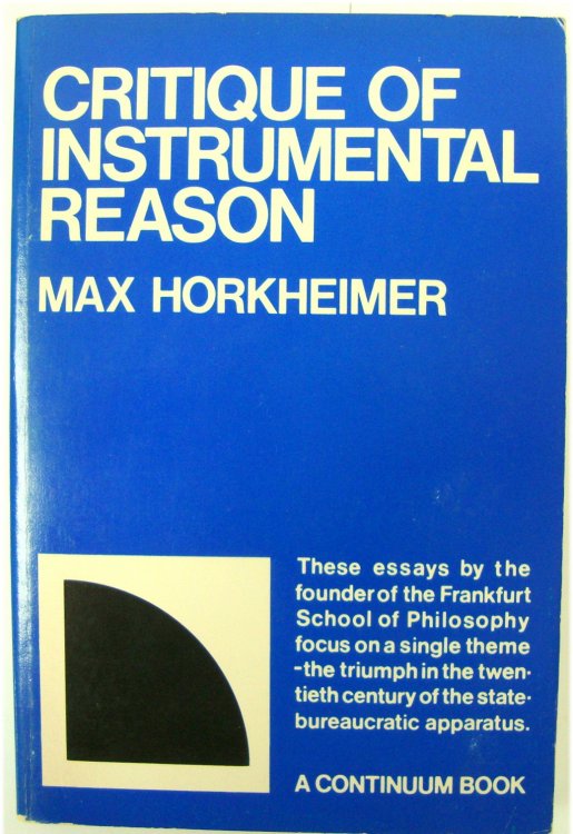 Critique of Instrumental Reason: Lectures and Essays Since the End of World War II