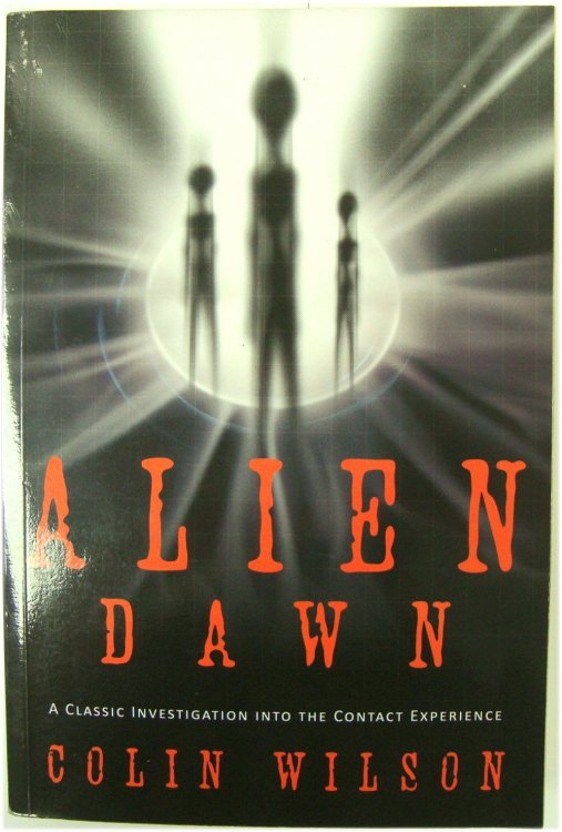Alien Dawn: A Classic Investigation Into the Contact Experience