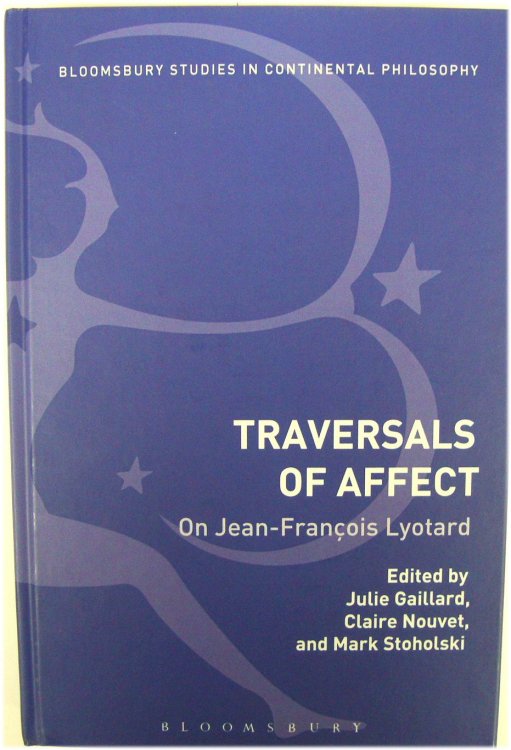 Traversals of Affect: On Jean-Francois Lyotard