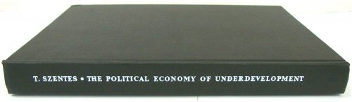 The Political Economy of Underdevelopment