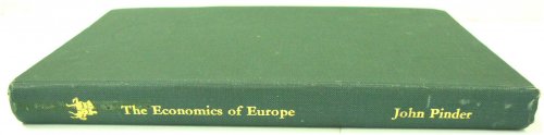 The Economics of Europe: What the Common Market Means for Britain