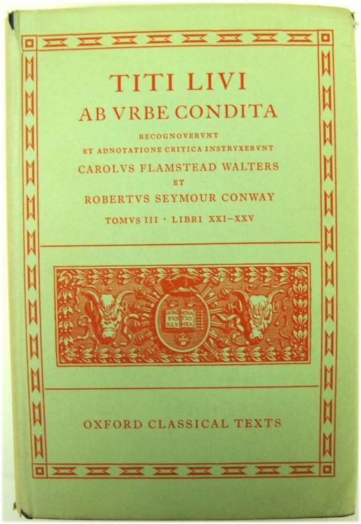 Titi Livi: Ab Urbe Condita, Vol. 3: Libri XXI-XXV (Oxford Classical Texts)