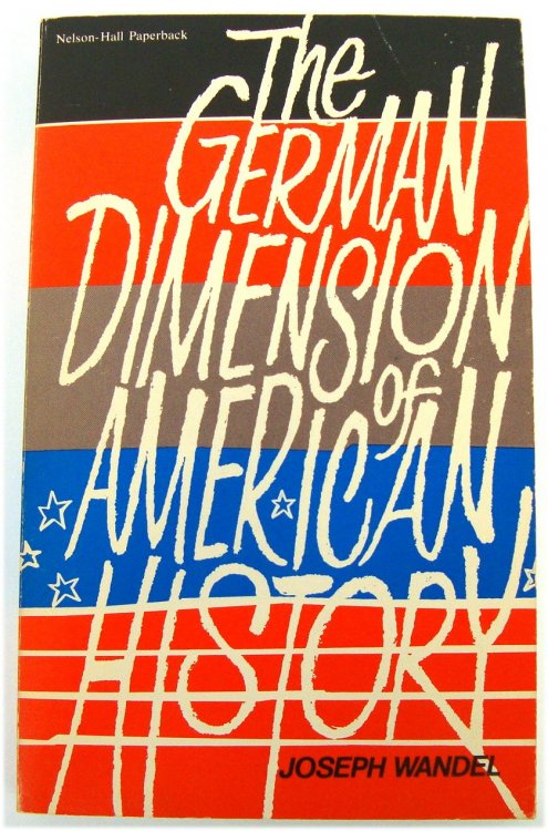 The German Dimension of American History