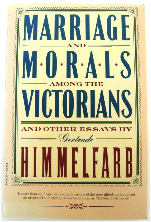 Marriage and Morals Among the Victorians