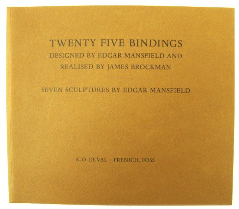 Twenty Five Bindings, Designed by Edgar Mansfield and Realised by James Brockman: Seven Sculptures by Edgar Mansfield