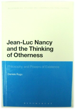 Jean-Luc Nancy and the Thinking of Otherness: Philosophy and Powers of Existence