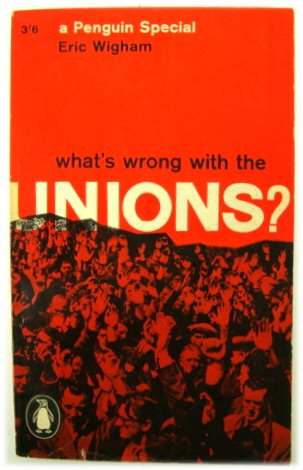 What's Wrong with the Unions