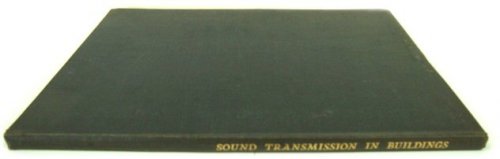 Sound Transmission in Buildings: Practical Notes for Architechts and Builders