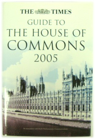 The Times Guide to the House of Commons, May 2005