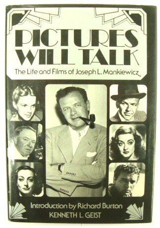 Pictures Will Talk: The Life and Films of Joseph L. Mankiewicz