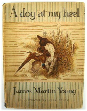 A Dog at My Heel