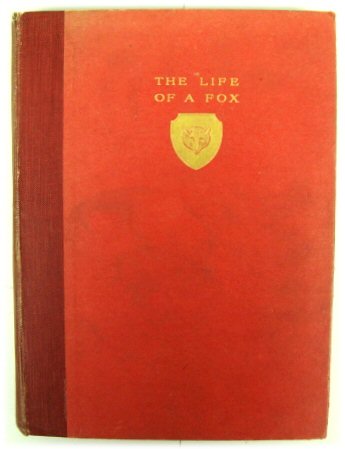 The Life of a Fox: Written By Himself