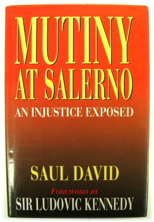 Mutiny at Salerno: An Injustice Exposed