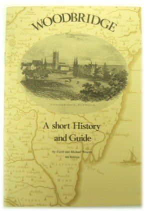 Woodbridge: A Short History and Guide
