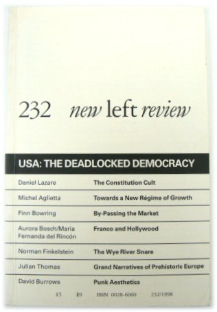 New Left Review 232, USA: The Deadlocked Democracy