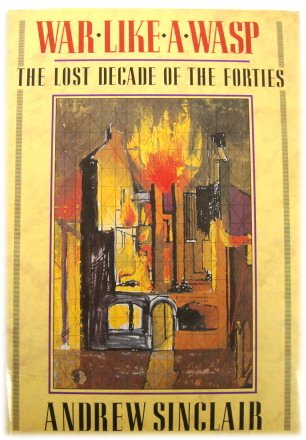 War Like A Wasp: The Lost Decade of the Forties