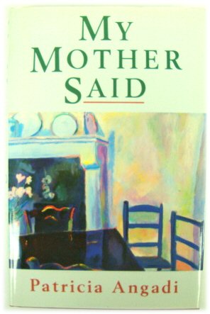 My Mother Said