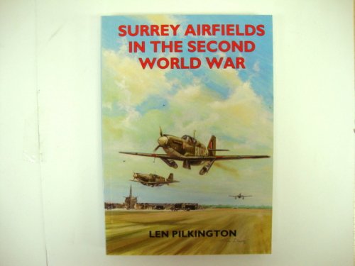 Surrey Airfields in the Second World War
