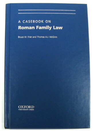 A Casebook on Roman Family Law