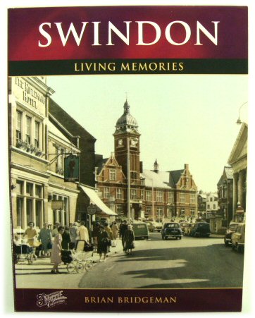 Swindon: Living Memories