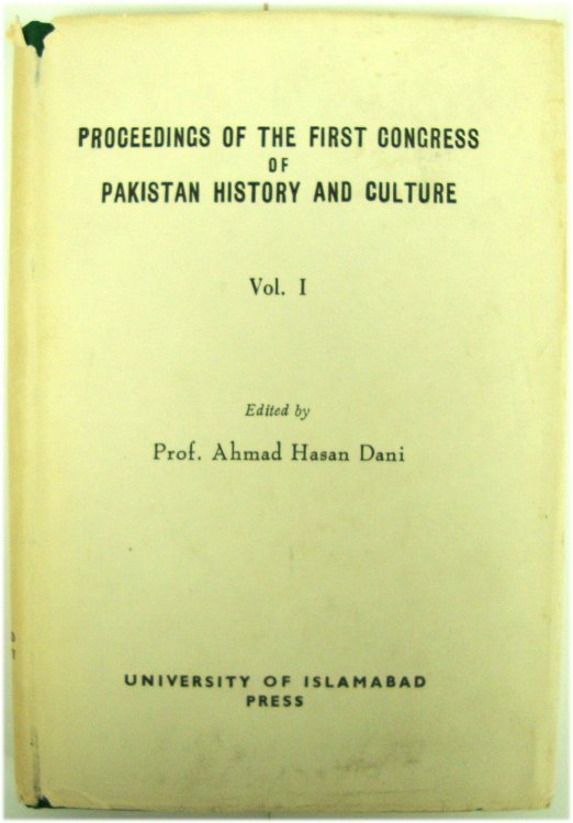 Proceedings of the First Congress of Pakistan History and Culture - Vol. 1