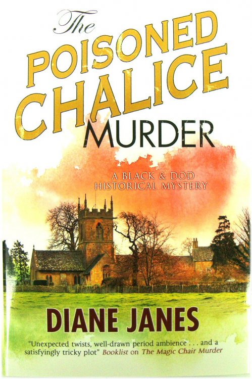 The Poisoned Chalice Murder (A Black and Dod Historical Mystery)