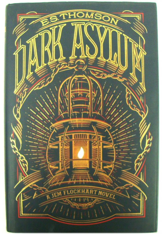 Dark Asylum (A Jem Flockhart Novel)
