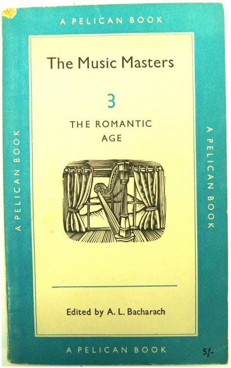 The Music Masters 3: The Romantic Age