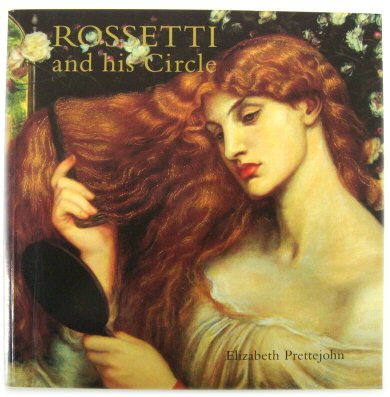 Rossetti and His Circle