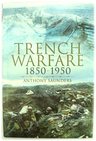 Trench Warfare 1850-1950