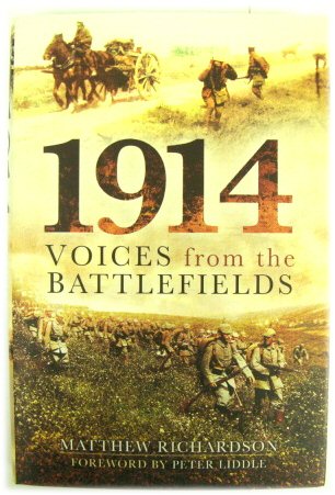 1914: Voices from the Battlefields