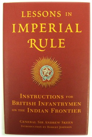 Lessons in Imperial Rule: Instructions for British Infantrymen on the Indian Frontier