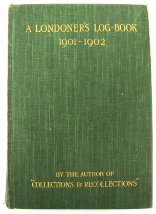 A Londoner's Log-Book 1901-1902