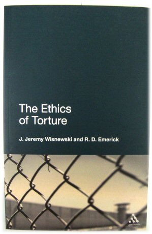 The Ethics of Torture