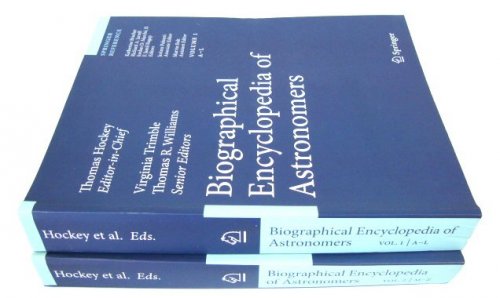Biographical Encyclopedia of Astronomers (volumes I&II)