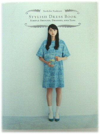 Stylish Dress Book: Simple Smocks, Dresses, and Tops