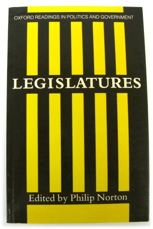 Legislatures (Oxford Readings in Politics and Government)