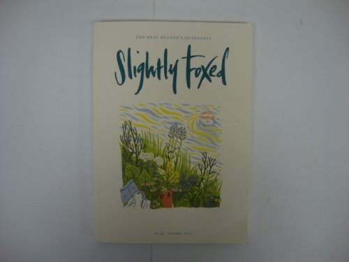 Slightly Foxed: Grecian Hours - No. 46, Summer 2015