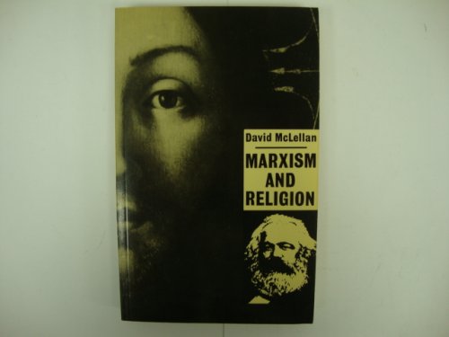 Marxism and Religion: A Description and Assessment of the Marxist Critique of Christianity