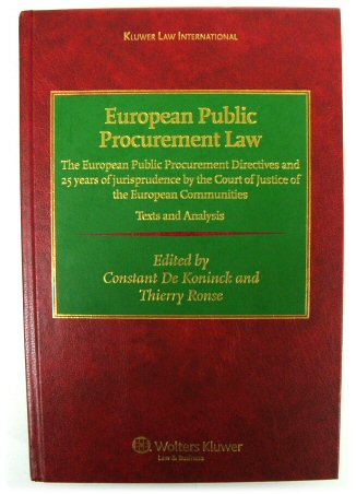 European Public Procurement Law: The European Public Procurement Directives and 25 Years of Jurisprudence By the Court of Justice of the European Communities