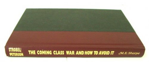 The Coming Class War and How to Avoid it: Rebuilding the American Middle Class
