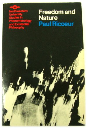 Freedom and Nature: The Voluntary and the Involuntary