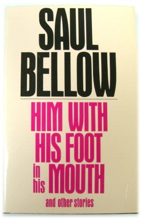 Him with his foot in his mouth and other stories