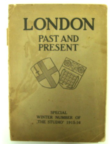 London: Past and Present (Special Winter Number of 